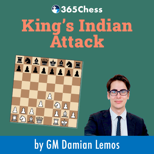 Play the King's Indian Attack by GM Damian Lemos - 365Chess